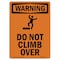 Signmission OSHA WARNING Sign, Do Not Climb Over W/ Symbol, 10in X 7in Rigid Plastic, 7" W, 10" L, Portrait OS-WS-P-710-V-13067 - alternate 1
